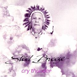 Steel Breeze : Cry Thunder